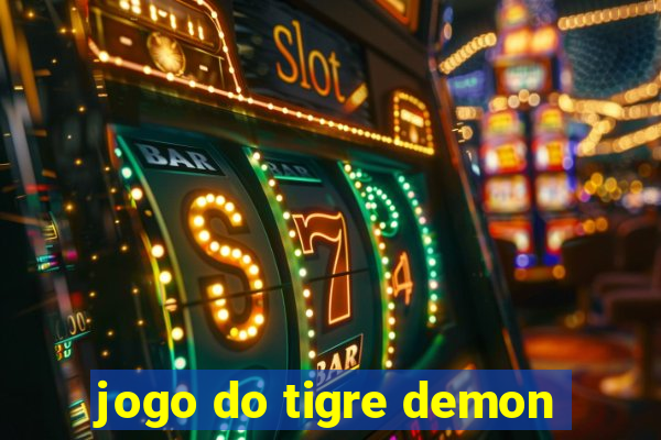 jogo do tigre demon